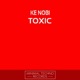 Toxic EP