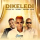 Dikeledi feat Aembu Mkoma Saan Single