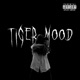 TIGER MOOD EP