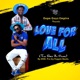 Love For All Single