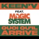 Quoi qu il arrive feat Magic System Single