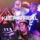 Keepin real feat Younggrey TINO Noob Rssj Single