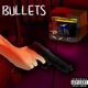 Bullets Single