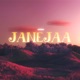 Janejaa Single