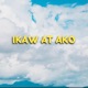 Ikaw At Ako feat Aedrian Jasper Jerkehead Single