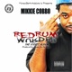 Redrum the Street E P feat Phia Anastacia of M G A Ron Ron Ray Lamont of M G A Feezi Cash SunRa of M G A