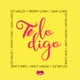 Te Lo Digo Single