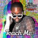 Teach Me feat Kennedy Plax Mark L33 Single