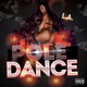 Pole Dance Single