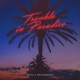 Trouble in Paradise Single