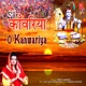 O Kanwariya Single
