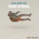 Young Eternal 2 Life Goes On