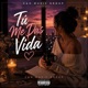 Tú Me Das Vida Single