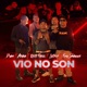 Vio No Son feat Dyan Legod Alvaa King Savagge Single