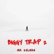 BIGGY TRAP 2 feat Dembull Beatz Single