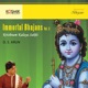 Immortal Bhajans Vol 3 Krishnam Kalaya Sakhi