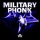 MILITARY PHONK Single