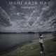 Mahi Aaja Na Single