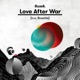 Love After War Single
