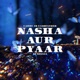 Nasha Aur Pyaar feat Stenix Single