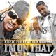I m On That feat Yukmouth Single