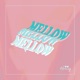 MELLOW Single