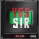 Yes Sir Single