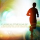 Classical Fitness Music