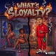 What s SLoyalty Single
