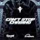 CAN T STOP CHASING Single