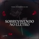 Sobrevivendo no Eletro Single