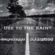 Used to the Rain feat Djjam305 nova arnold Single