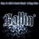 Ballin feat Kartel Klassik Wayo Bless Single