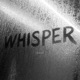Whisper Single
