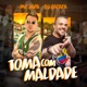 Toma Com Maldade Single