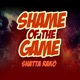 Shame of the Game Single