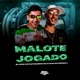 Malote Jogado Single