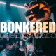 Bonkered Single