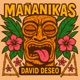 Mañanikas Single