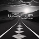 Way Up feat Ellis Prescott Single