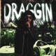 Draggin Single
