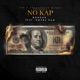 No Kap feat Smoke God Single