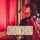 CHOUCHOU Single