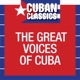 The Great Voices of Cuba