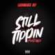Still Tippin Freestyle Single