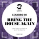 Bring the House Again Single