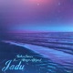 Jadu Slowed Single