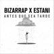 Antes Que Sea Tarde Bizarrap Remix Single