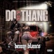 Do My Thang feat Big Mister Boogie Locs Single