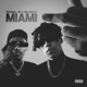 Miami feat Young J n Custic Single